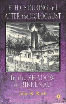 portada ethics during and after the holocaust: the shadow of birkenau