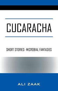 portada Cucaracha: Short Stories- Microbial Fantasies (en Inglés)