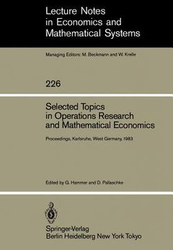 portada selected topics in operations research and mathematical economics: proceedings of the 8th symposium on operations research, held at the university of