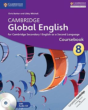 portada Cambridge Global English. Stages 7-9. Stage 8 Coursebook. Con Cd-Audio: For Cambridge Secondary 1 English as a Second Language (Cambridge International Examinations) (en Inglés)
