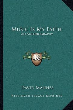 portada music is my faith: an autobiography (en Inglés)