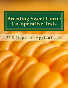 portada Breeding Sweet Corn: : Co-operative Tests (in English)