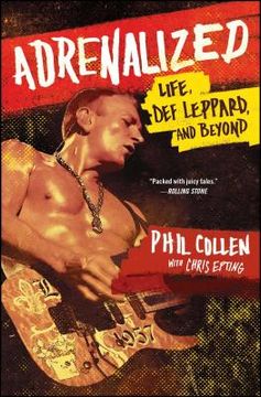 portada Adrenalized: Life, def Leppard, and Beyond (en Inglés)