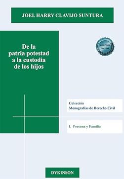 portada De la Patria Potestad a la Custodia de los Hijos