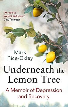 portada Underneath the Lemon Tree: A Memoir of Depression and Recovery (en Inglés)