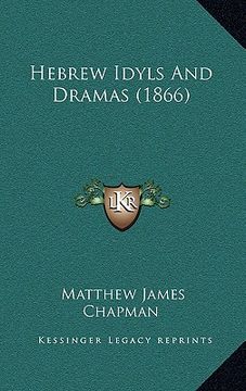 portada hebrew idyls and dramas (1866) (en Inglés)