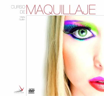 Libro Curso de Bases de Maquillaje (Ciclo Formativo Grado Superior), Marta  Guillen Muñoz, ISBN 9788496699489. Comprar en Buscalibre