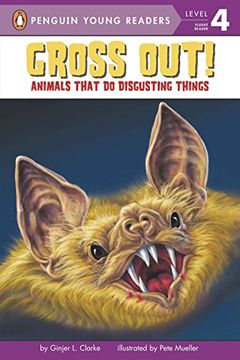 portada Gross Out! Animals That do Disgusting Things (All Aboard Science Reader: Level 2 (Quality)) 
