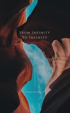 portada From Infinity To Infinity: Vol. 1 (en Inglés)