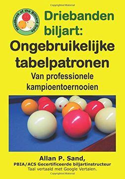 portada Driebanden Biljart - Ongebruikelijke Tabelpatronen: Van Professionele Kampioentoernooien (in Dutch)