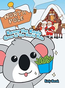 portada Kenny the Koala Goes to the North Pole (en Inglés)