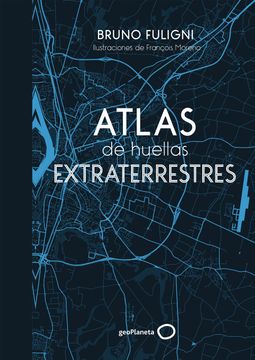 portada Atlas de Huellas Extraterrestres (in Spanish)