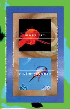 portada What If?: Twenty-Two Scenarios in Search of Images (en Inglés)