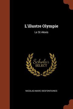 portada L'illustre Olympie: Le St Alexis (en Francés)