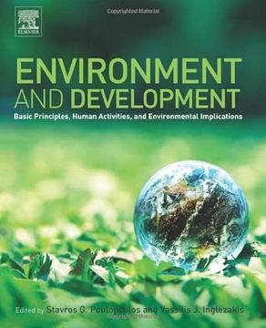 portada Environment and Development: Basic Principles, Human Activities, and Environmental Implications de Vassilis Inglezakis(Elsevier Ltd) (en Inglés)