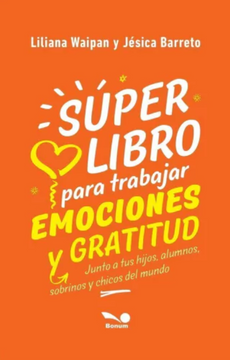 portada Super Libro Para Trabajar Emociones y Gratitud (in Spanish)