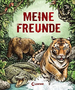 portada Meine Freunde (Wilde Tiere) (en Alemán)