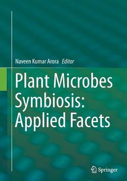 portada Plant Microbes Symbiosis: Applied Facets (en Inglés)