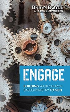 portada Engage: Building Your Church Based Ministry to men (in English)