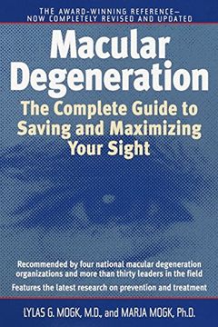 portada Macular Degeneration: The Complete Guide to Saving & Maximizing y: The Complete Guide to Saving and Maximising Your Sight 