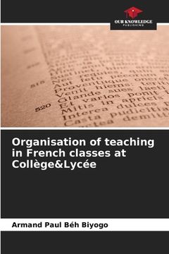 portada Organisation of teaching in French classes at Collège&Lycée (en Inglés)