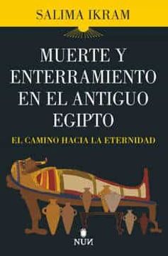 portada Muerte y Enterramiento en el Antiguo Egipto (in Spanish)