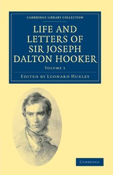 portada Life and Letters of sir Joseph Dalton Hooker O. M. , G. C. S. I. 2 Volume Set: Life and Letters of sir Joseph Dalton Hooker O. M. , G. C. S. I. Volume 1. Library Collection - Botany and Horticulture) 