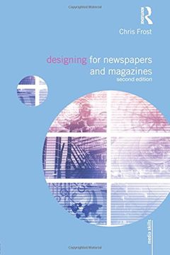 portada Designing for Newspapers and Magazines (Media Skills) (en Inglés)