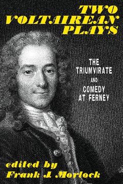 portada Two Voltairean Plays: The Triumvirate and Comedy at Ferney