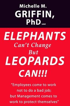 portada Elephants Can't Change but Leopards Can!!! (en Inglés)
