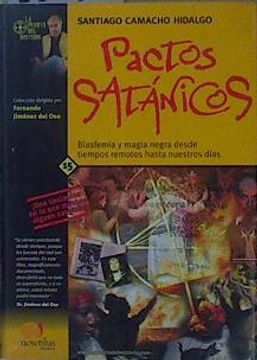 portada Pactos Satanicos: Blasfemia y Magia Negra Desde Tiempos Remotos h Asta Nuestros Dias (in Spanish)