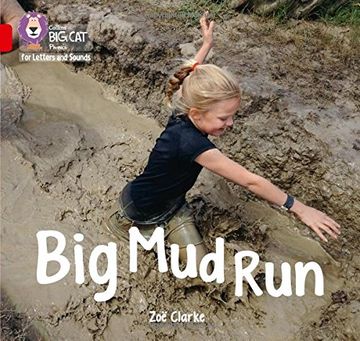 portada Collins Big Cat Phonics for Letters and Sounds – Big Mud Run: Band 2A/Red A