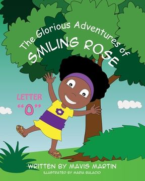 portada The Glorious Adventures of Smiling Rose Letter "O"