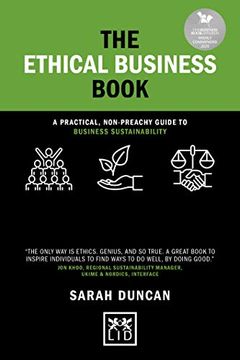 portada The Ethical Business Book: A Practical, Non-Preachy Guide to Business Sustainability (Concise Advice) (en Inglés)