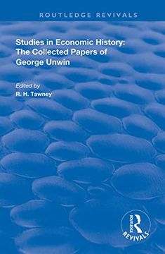 portada Studies in Economic History: The Collected Papers of George Unwin (Routledge Revivals) (en Inglés)