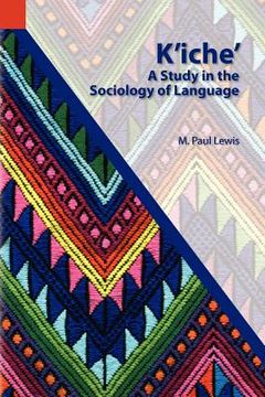 portada k'iche': a study in the sociology of language (en Inglés)