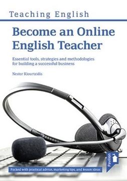 portada Become an Online English Teacher: Essential Tools, Strategies and Methodologies for Building a Successful Business 2015