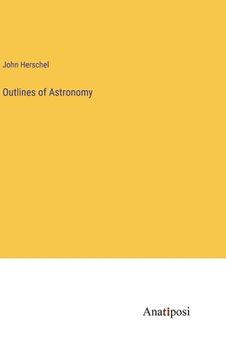portada Outlines of Astronomy 