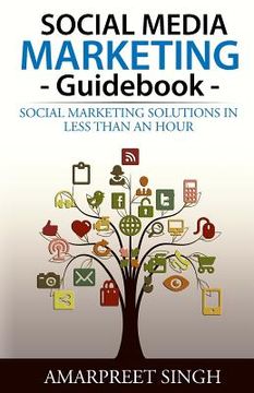 portada Social Media Marketing Guidebook: Social marketing solutions in less than an hour (in English)