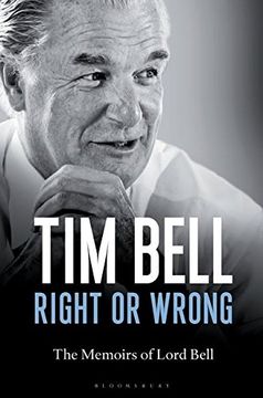 portada Right or Wrong: The Memoirs of Lord Bell