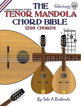 portada The Tenor Mandola Chord Bible: CGDA Standard Tuning 1,728 Chords (Fretted Friends)