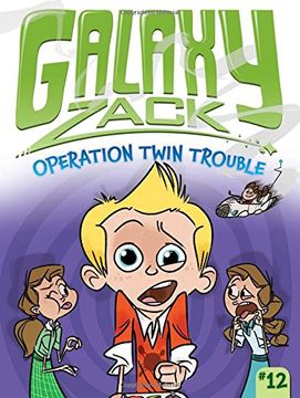 portada Operation Twin Trouble (Galaxy Zack) (in English)
