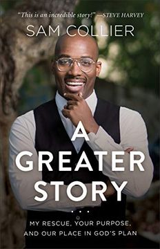 portada A Greater Story: My Rescue, Your Purpose, and our Place in God'S Plan (en Inglés)