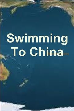 portada Swimming To China (in English)