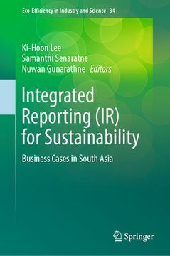 portada Integrated Reporting (Ir) for Sustainability: Business Cases in South Asia