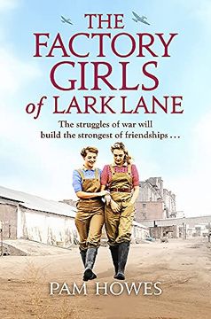 portada The Factory Girls of Lark Lane: A Heartbreaking World war 2 Historical Novel of Loss and Love 