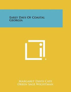 portada early days of coastal georgia (en Inglés)