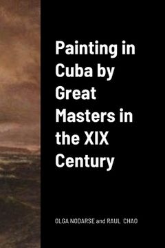portada Painting in Cuba by Great Masters in the XIX Century (en Inglés)