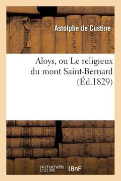 portada Aloys, Ou Le Religieux Du Mont Saint-Bernard (en Francés)