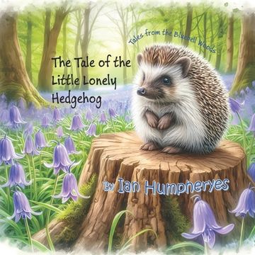 portada The Tales of the Little Lonely Hedgehog (en Inglés)